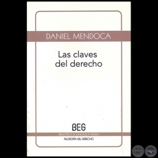 LA CLAVES DEL DERECHO - Autor: DANIEL MENDONCA - Ao 2011